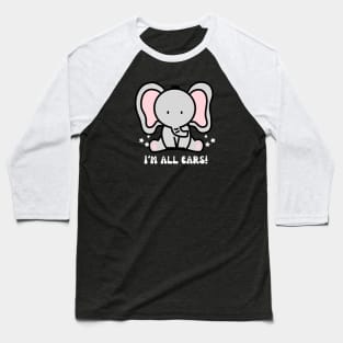 Elephant - I'm all ears Baseball T-Shirt